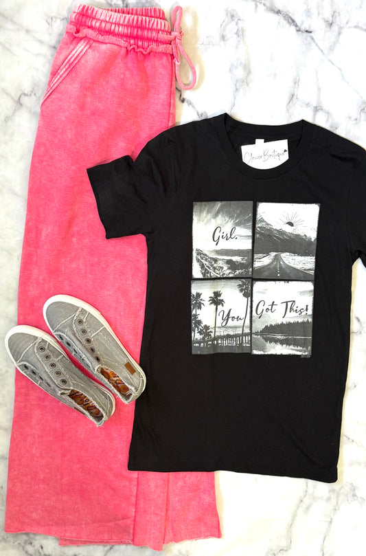 Girl You Got This Tee