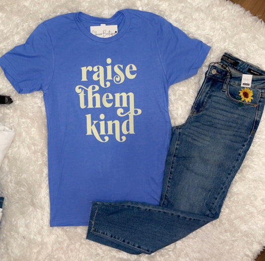 Raise Them Kind